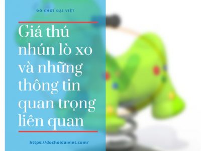 Giá thú nhún lò xo và những thông tin quan trọng liên quan