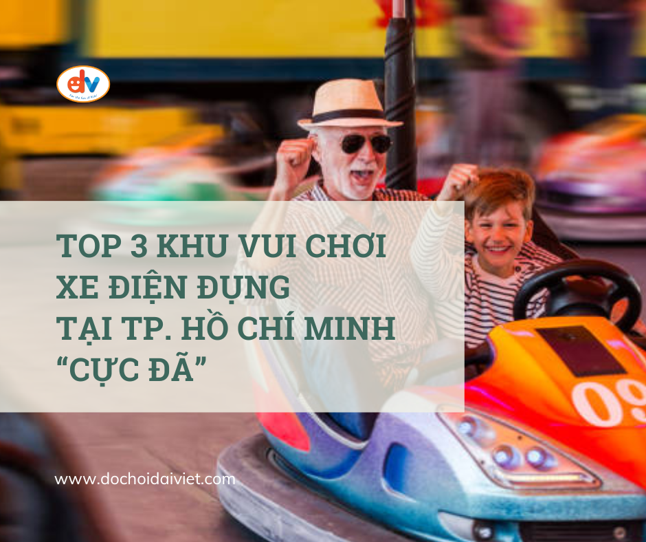 Top 3 khu vui chơi xe điện đụng tại TP. Hồ Chí Minh "cực đã"